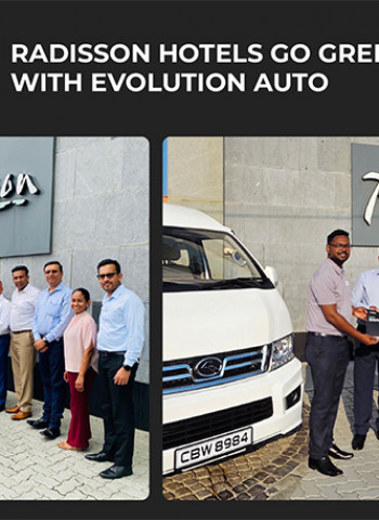 Radisson Hotels Sri Lanka Accelerates Sustainability with Evolution Auto’s Electric Vehicle Fleet