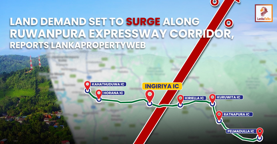 Land Demand Set to Surge Along Ruwanpura Expressway Corridor, Reports LankaPropertyWeb