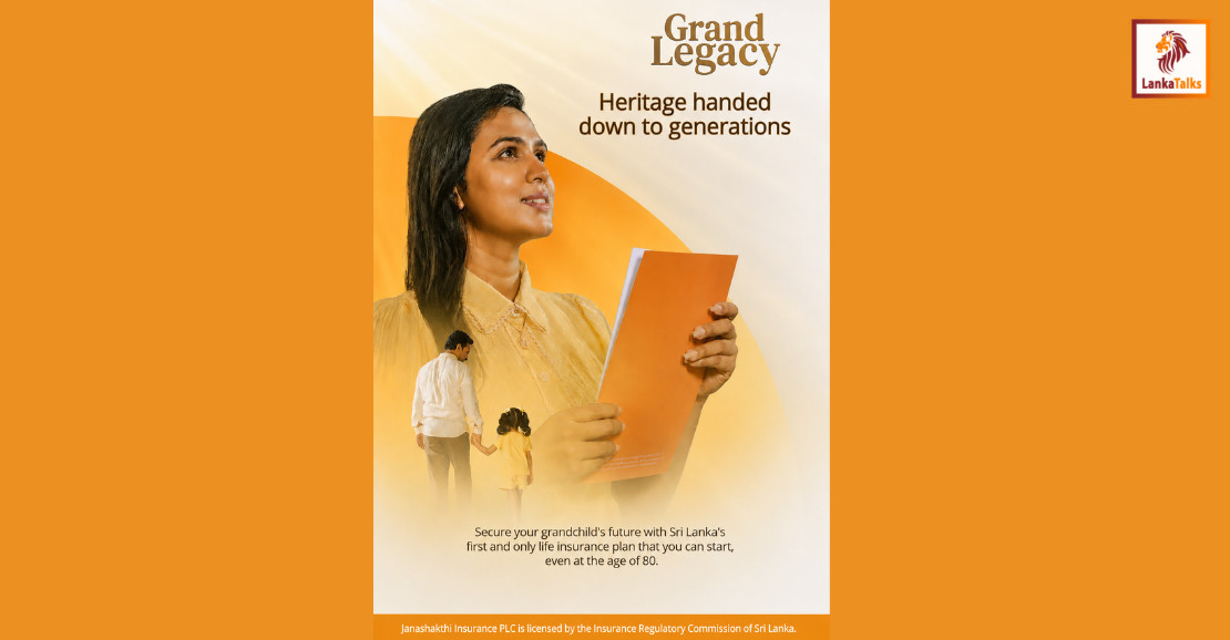 Janashakthi Life launches ‘Grand Legacy’ to redefine Life Insurance as a gift for future generations