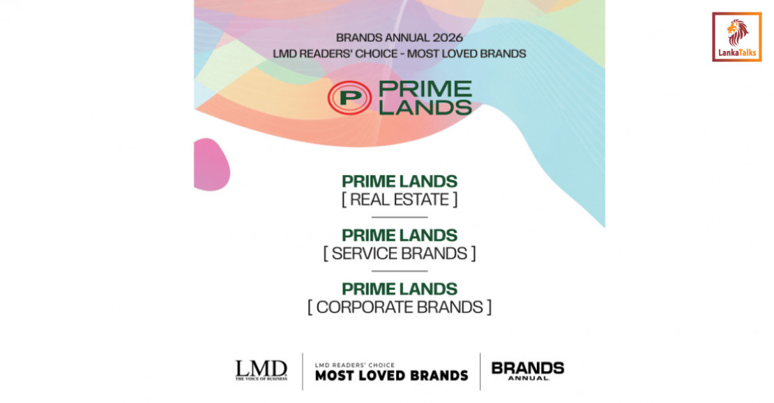 Prime Group crowned Sri Lanka’s ‘Most Loved and Trusted’ real estate brand by LMD