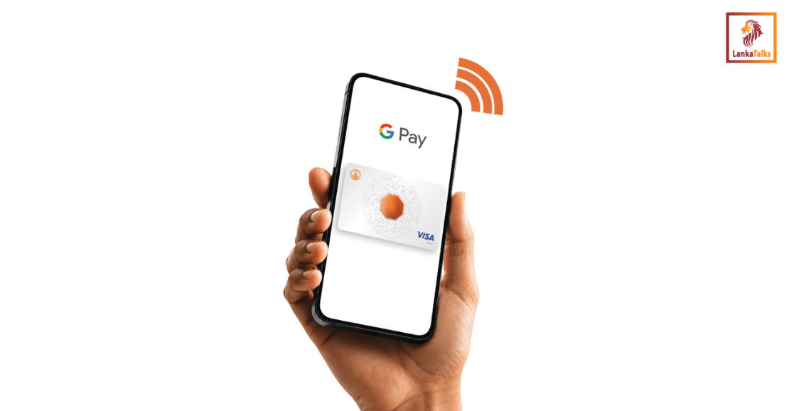 Sampath Bank Launches Google Pay, Expanding Sri Lanka’s Access to Global Contactless Payments