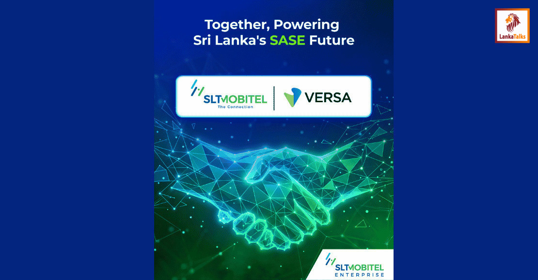 SLT-MOBITEL becomes first MSP to partner Versa to deliver next-generation SASE solutions to empower Sri Lankan enterprises