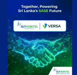 SLT-MOBITEL becomes first MSP to partner Versa to deliver next-generation SASE solutions to empower Sri Lankan enterprises