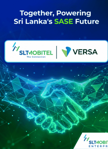 SLT-MOBITEL becomes first MSP to partner Versa to deliver next-generation SASE solutions to empower Sri Lankan enterprises