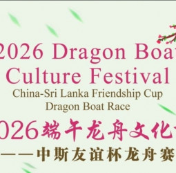 Colombo to host China-Sri Lanka Friendship Cup Dragon Boat Festival on June 13