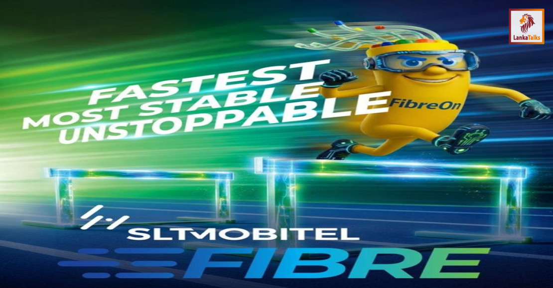 Fastest, most stable and seamlessly unlimited fibre connectivity for a  digitally driven Sri Lanka