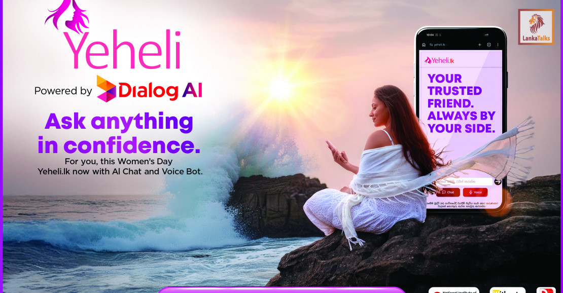 Dialog Marks International Women’s Day with Launch of 24/7 Trilingual AI Chat & Voice Support on Yeheli.lk