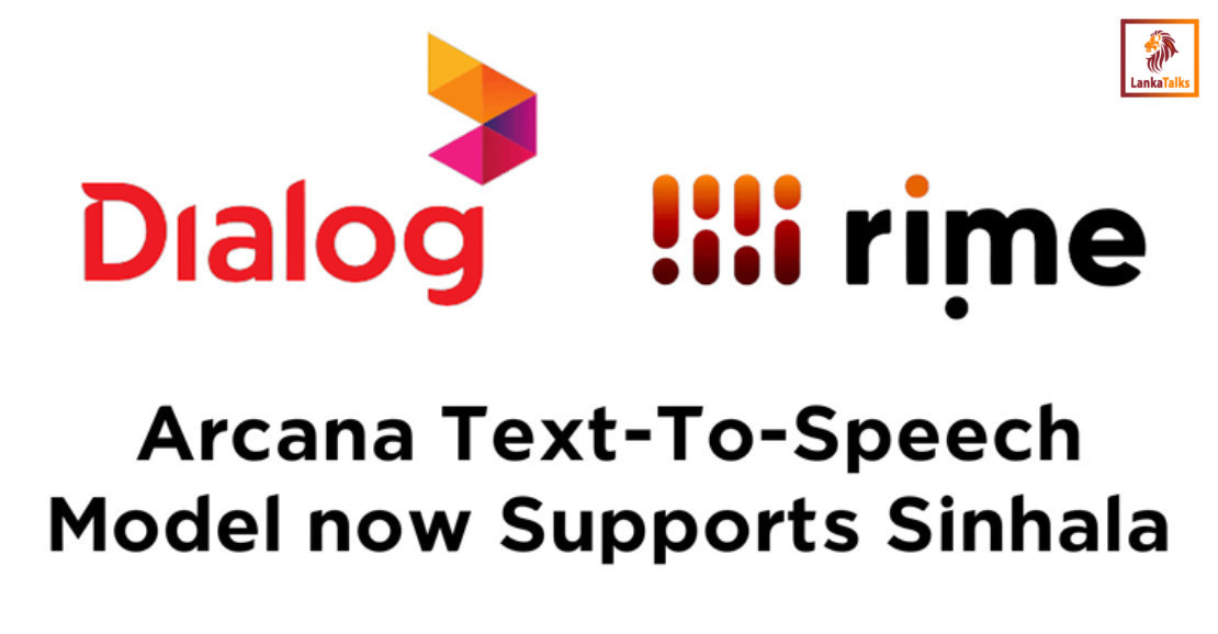Dialog and Rime Labs Launch Arcana, Sri Lanka’s First Enterprise-Ready Sinhala Text-to-Speech Model