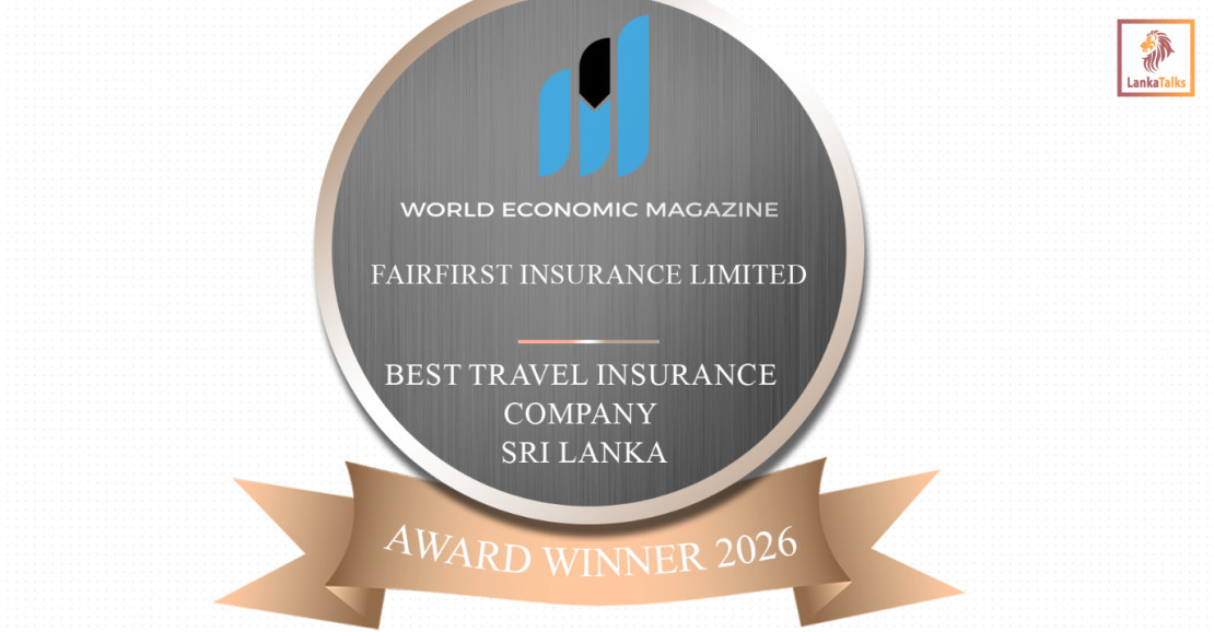 Fairfirst Named Sri Lanka's Best Travel Insurance Company at World Economic Magazine Awards 2026
