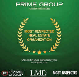 Prime Group named Lanka’s ‘Most Respected Real Estate Organisation’ by LMD for 2026