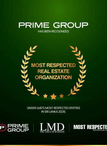 Prime Group Named Sri Lanka’s Most Respected Real Estate Organisation by LMD for 2026