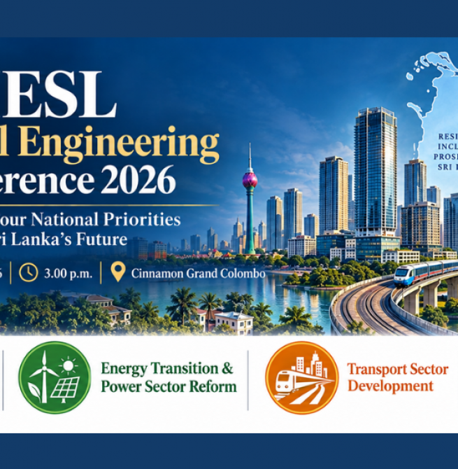IESL National Engineering Conference 2026 to Bring Engineering, Policy and Industry Leaders Together for Sri Lanka’s Future