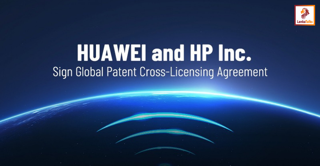 Huawei and HP Inc. Sign Global Patent Cross-Licensing Agreement