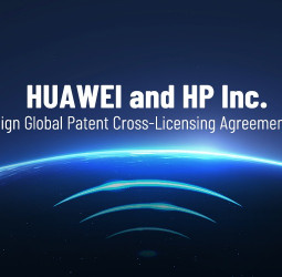 Huawei and HP Inc. Sign Global Patent Cross-Licensing Agreement